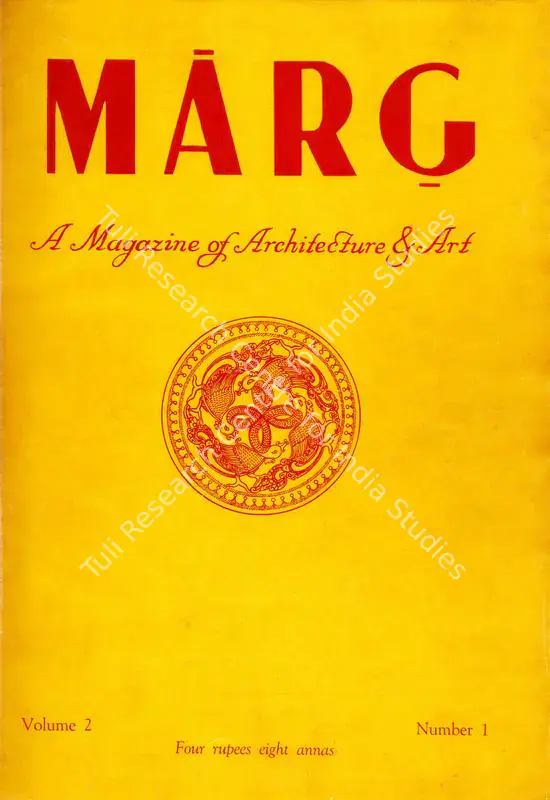 Anand, Mulk Raj (General Editor) and Anil de Silva (Assistant Editor). Marg. 2(1). Bombay: Modern Architectural Research Group, December 1947 | Magazine | FineArts | 00760166