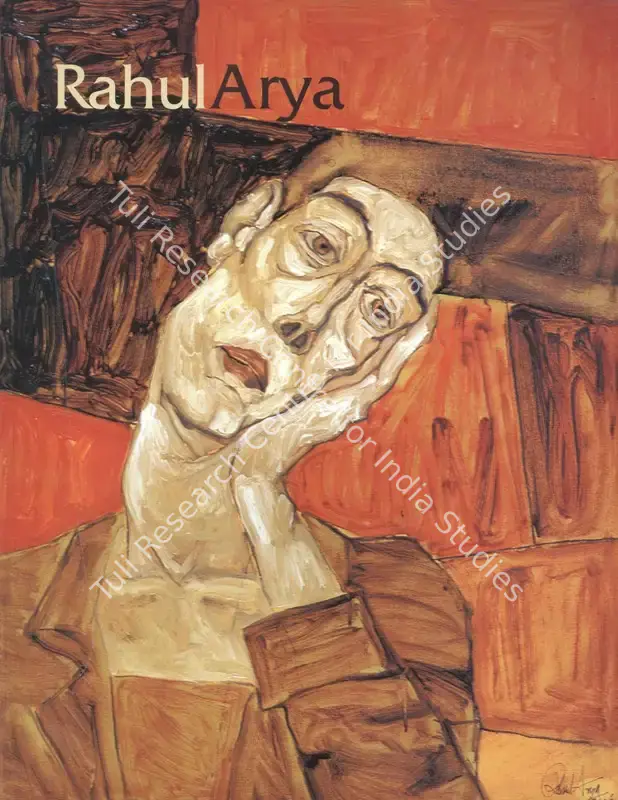 Arya, Rahul (Artist). Rahul Arya. New Delhi: Aryan Art Gallery, 2008 | Solo Exhibition Catalogue  | 00876450