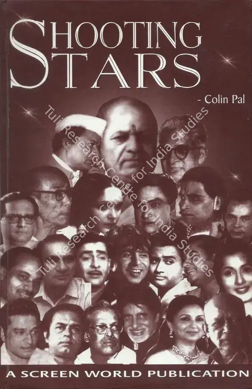 Pal, Colin (Author). Shooting Stars. Mumbai: Rajendra Ojha; c/o- Screen World, 2004 | Authored Book | CinemaEducation | 00843940