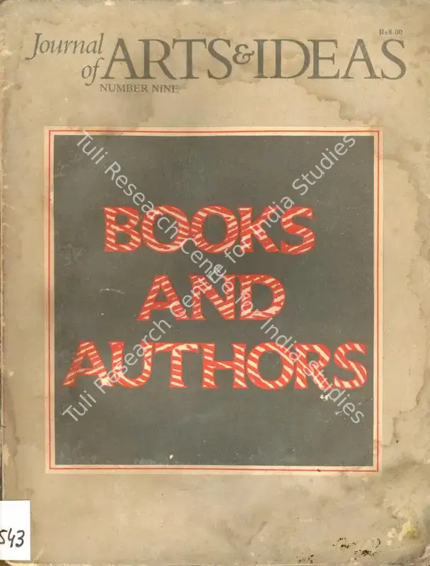 Deshpande, G.P. (Editor) and Romi Khosla (Managing Editor & Treasurer). Journal of Arts & Ideas - Books and Authors. 9. Delhi: G.P. Deshpande, October-December 1984 | Journal | Scholarship | 00842142