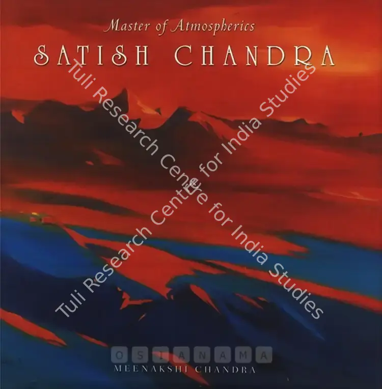 Chandra, Meenakshi (Author). Master of Atmospherics - Satish Chandra. New Delhi: Roli Books, 2006 | Authored Book | Scholarship | 00845379