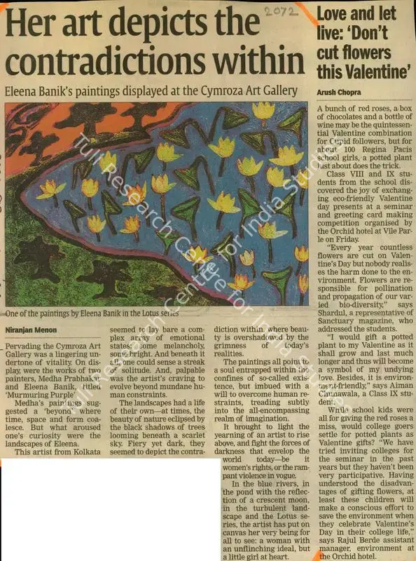 Menon, Niranjan (Reporter). Her Art Depicts The Contradictions Within - Eleena Banik's Paintings Displayed At The Cymroza Art Gallery. Mumbai: DNA, 11 February 2006 | Newspaper Clipping | FineArts | 00853335