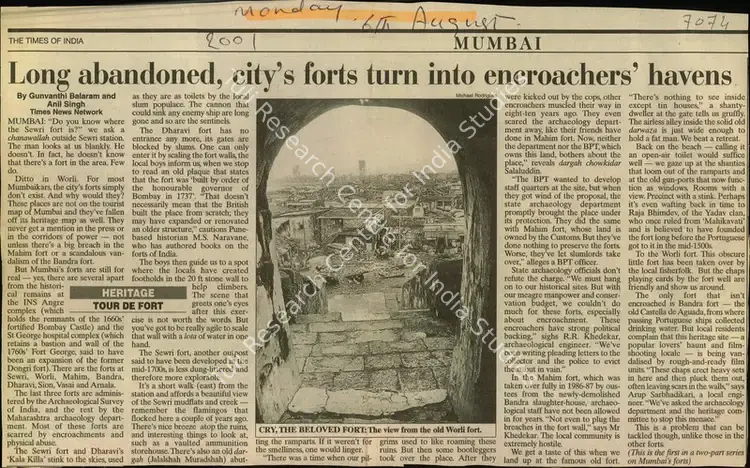 Balaram, Gunvanthi and Anil Singh (Reporters). Long Abandoned, city's forts turn into Encroachers' Havens. Mumbai: The Times of India, 06 August 2001 | Newspaper Clipping | ArcHeritage | 00853345