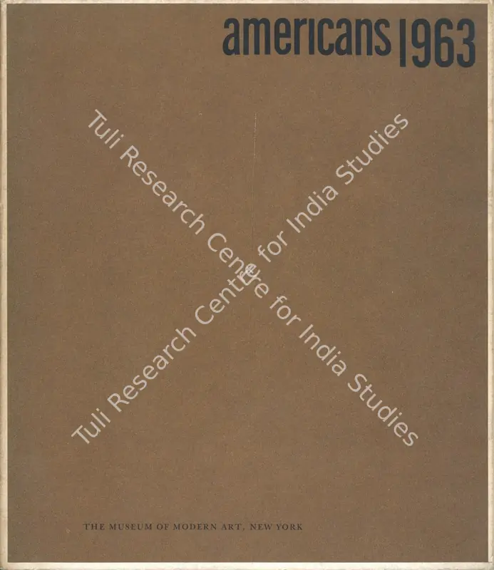 The Museum of Modern Art (Organiser) and Dorothy C. Miller (Editor). Americans 1963. New York: The Museum of Modern Art, 1963 | Group Exhibition Catalogue | FineArts | 00668518