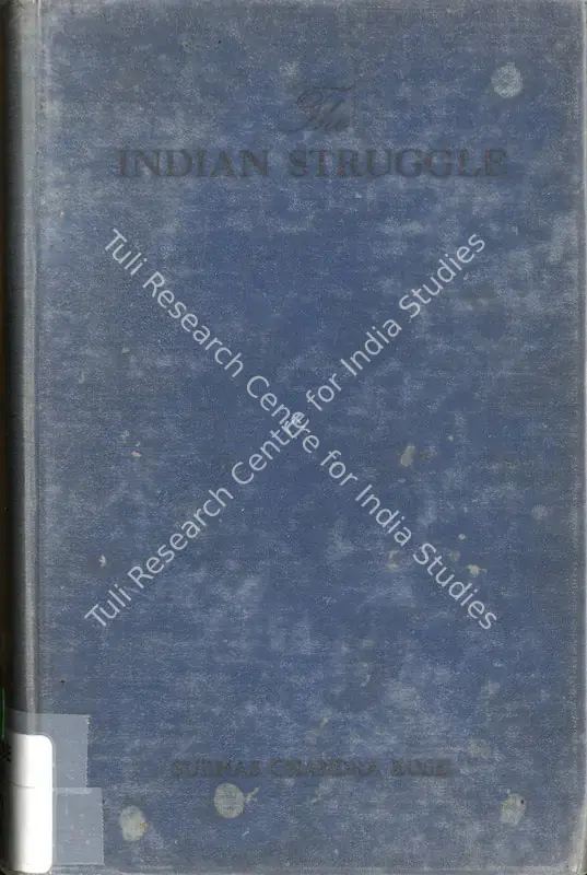 Bose, Subhas Chandra. Netaji's Life and Writings - Part Two: The Indian Struggle: 1920-1934. Calcutta: Thacker, Spink, 1948 | Edited Book | SocialDuty | 00770754