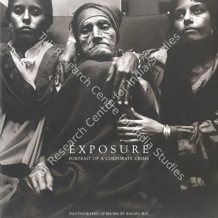Rai, Raghu (Photographer). Exposure - Portrait of a Corporate Crime. Netherlands: Greenpeace, 2002 | Edited Book | Photography | 00846269