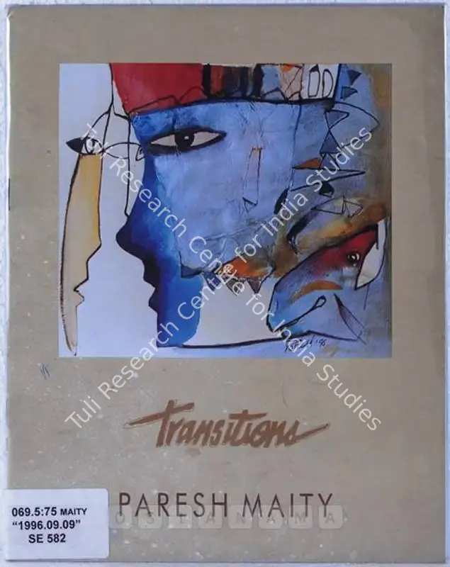 Maity, Paresh (Artist). Transitions - Paresh Maity. London: ARKS Gallery, 1996 | Solo Exhibition Catalogue  | 00875746