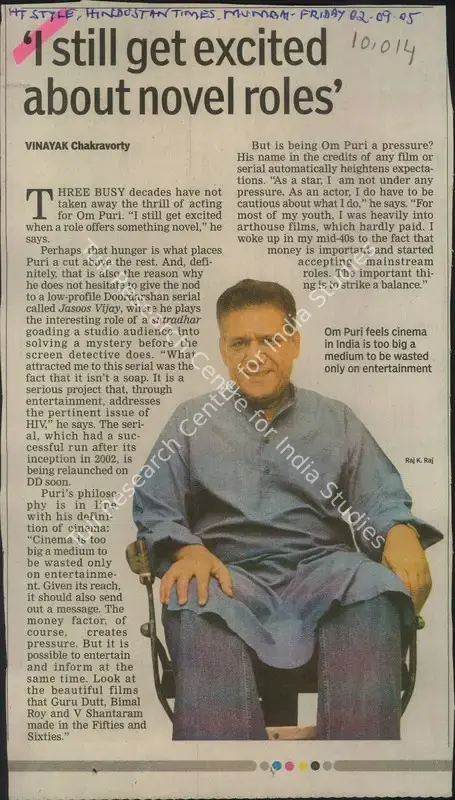 Chakravorty, Vinayak (Reporter). I still get Excited About Novel Roles. Mumbai: Hindustan Times, 02 September 2005 | Newspaper Clipping | CinemaEducation | 00853644