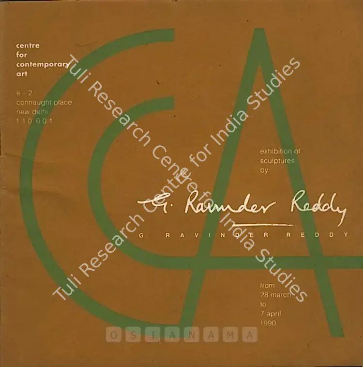 Reddy, Ravinder (Artist). Exhibition of sculptures by G. Ravinder Reddy. New Delhi: Centre for Contemporary Art, 1990 | Solo Exhibition Catalogue  | 00875988