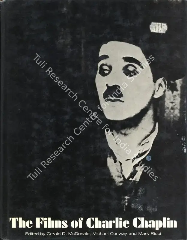 McDonald, Gerald D. (Author). The Films of Charlie Chaplin. New York: Citadel, 1965 | Authored Book | CinemaEducation | 00844177