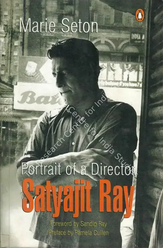 Seton, Marie (Author). Portrait of a Director Satyajit Ray. 1971 | Authored Book | CinemaEducation | 00845608
