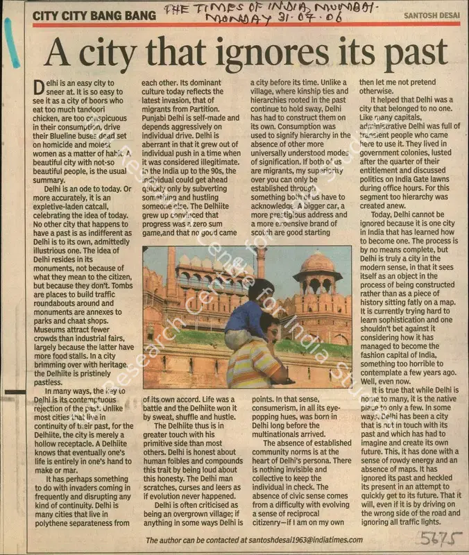 Desai, Santosh (Writer). A City that Ignores Its Past. Mumbai: The Times of India, 31 July 2006 | Newspaper Clipping | ArcHeritage | 00854303