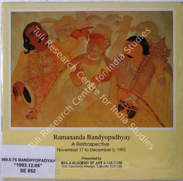 Bandopadhyay, Ramananda (Artist). Ramananda Bandhyopadyay - A Retrospective. Calcutta: Birla Academy of Art and Culture, 1993 | Solo Exhibition Catalogue  | 00875368