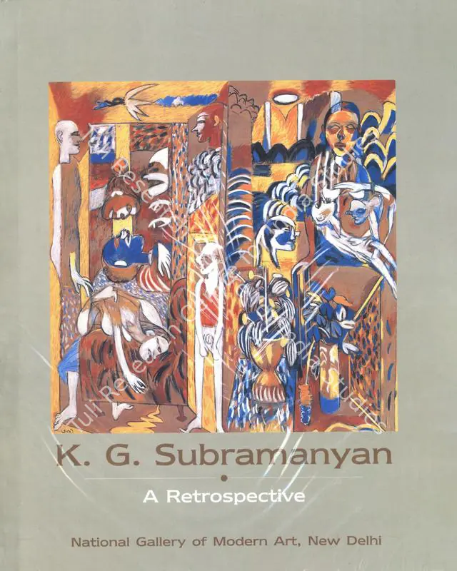 Subramanyan, K.G. (Artist) and R. Siva Kumar (Curator). K.G. Subramanyan - A Retrospective. New Delhi: National Gallery of Modern Art, 2003 | Solo Exhibition Catalogue  | 00876319