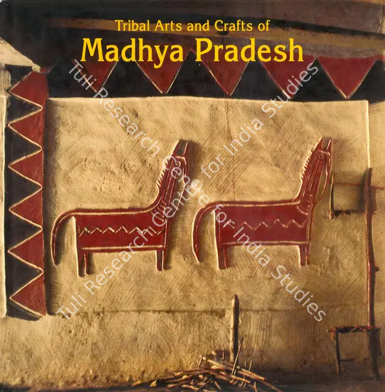 Manohar, Ashi (Author) and Shampa Shah. Tribal Arts and Crafts of Madhya Pradesh. Ahmedabad: Mapin Publishing, 1996 | Authored Book | PopCulture | 00802115