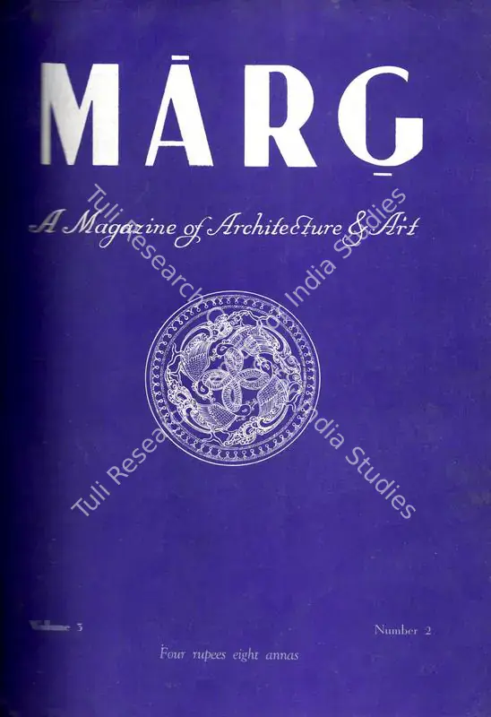 Anand, Mulk Raj (General Editor) and P. Richardson (Assistant Editor). Marg. 3(2). Bombay: Modern Artists and Architects Research Group, April 1949 | Magazine | FineArts | 00760171