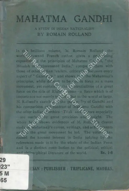 Rolland, Romain (Author). Mahatma Gandhi - A Study in Indian Nationalism. Madras: S. Ganesan, 1923 | Authored Antiquarian Book | Scholarship | 00771619
