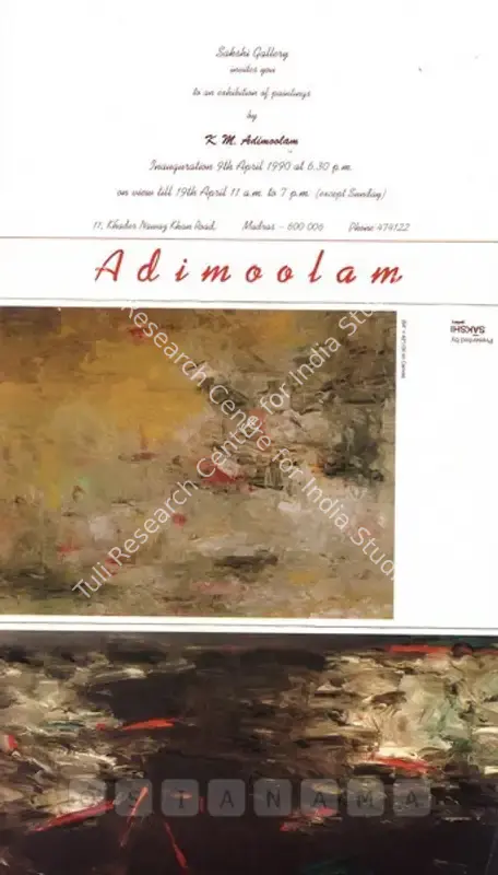 Adimoolam, K.M. (Artist). Adimoolam. Madras: Sakshi Gallery, 1990 | Solo Exhibition Invitation | FineArts | 00858873