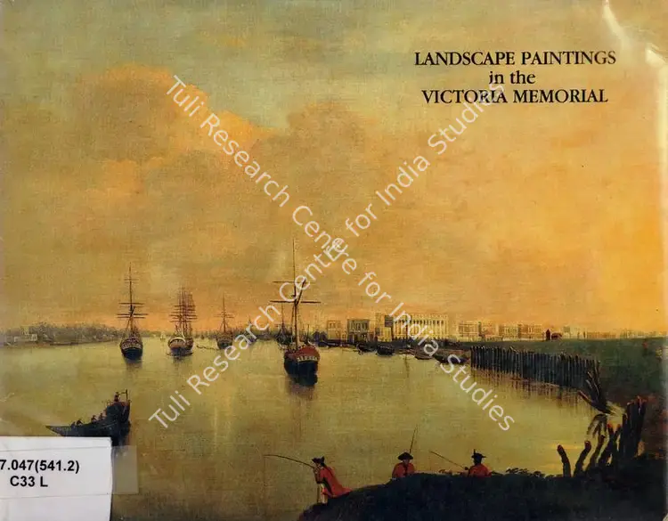 Landscape Paintings in the Victoria Memorial Collection. Calcutta: Victoria Memorial, 1991 | Edited Book | FineArts | 00846077