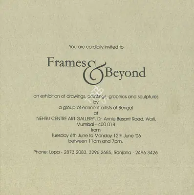 Frames and Beyond, 2006 | Group Exhibition Invitation | 00858794