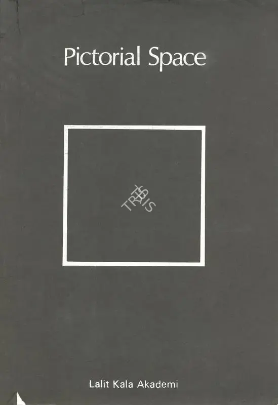 Kapur, Geeta (Curator). Pictorial Space, 1978 | Group Exhibition Catalogue | 00883423