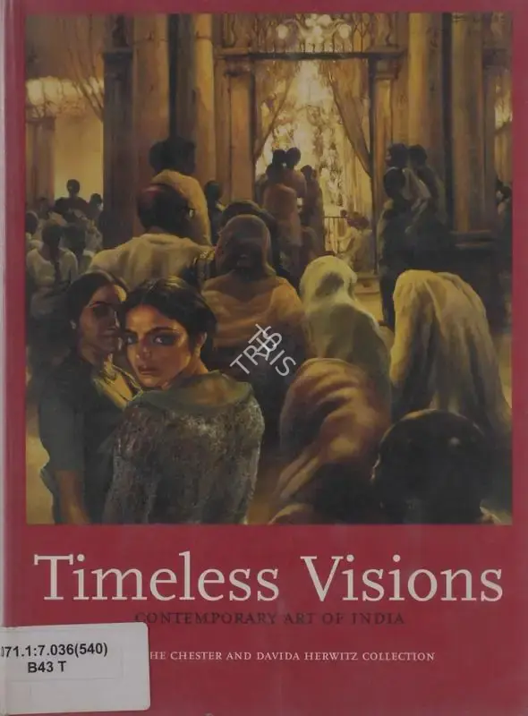 Peabody Essex Museum (Organiser) and Susan S. Bean (Curator). Timeless Visions, n.d. | Group Exhibition Catalogue | 00883521