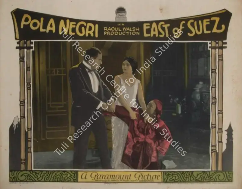 Walsh, Raoul (Director), East of Suez, 1925 | Lobby card | CinemaEducation | 00789939